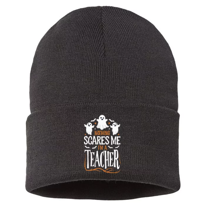 Halloween Teacher Nothing Scares Me Funny Teachers Sustainable Knit Beanie