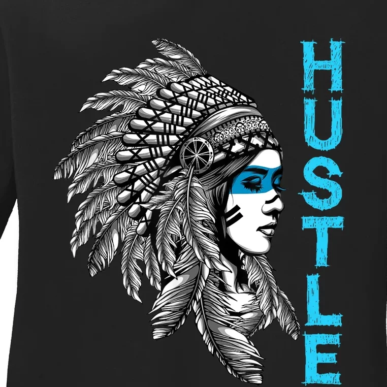 Hustle Tee Native American Indian Girl Rap Lover Christmas Ladies Long Sleeve Shirt