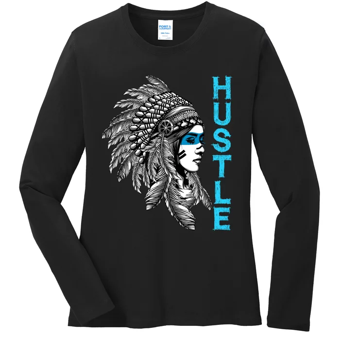 Hustle Tee Native American Indian Girl Rap Lover Christmas Ladies Long Sleeve Shirt