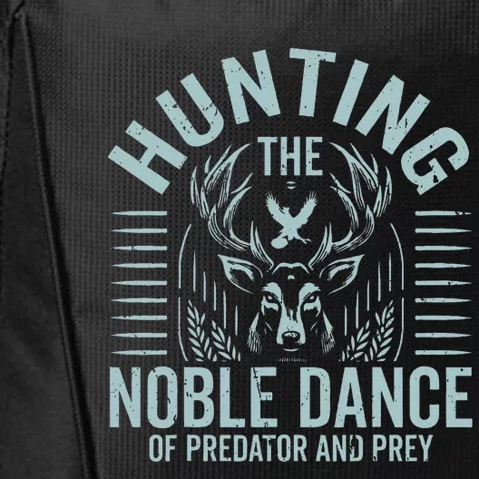 Hunting The Noble Dance Of Predator And Prey Hunting City Backpack