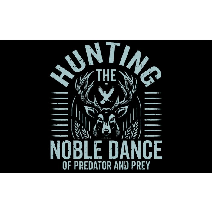 Hunting The Noble Dance Of Predator And Prey Hunting Bumper Sticker