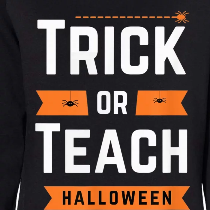 Halloween Trick Or Teach Spider Teacher  Wo Graphic Womens California Wash Sweatshirt