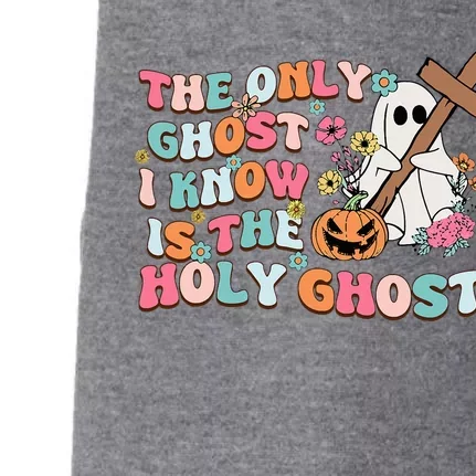 Halloween The Only Ghost I Know Is The Holy Ghost Christian Doggie 3-End Fleece Hoodie