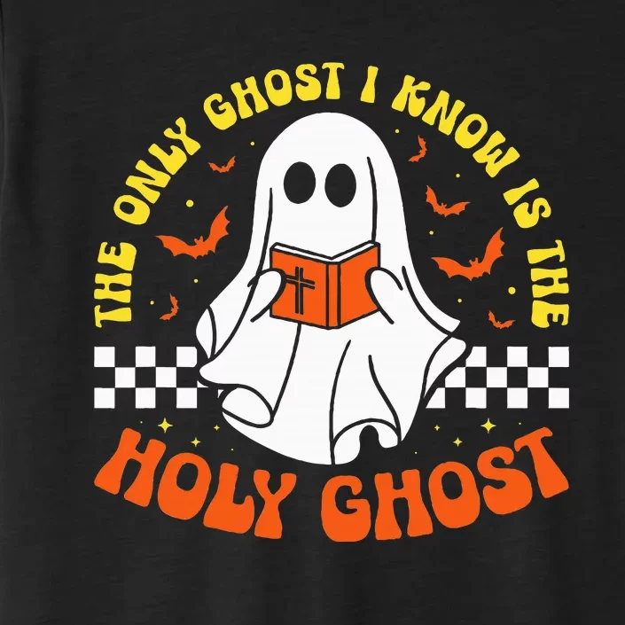 Halloween The Only Ghost I Know Is The Holy Ghost Christian ChromaSoft Performance T-Shirt