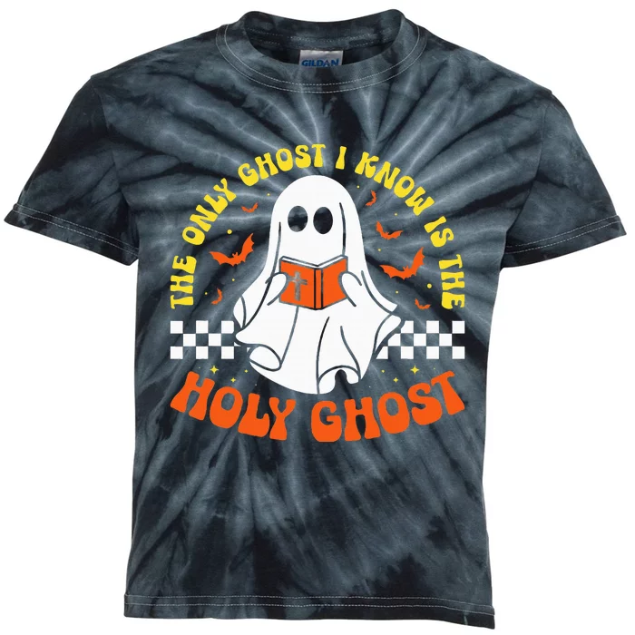 Halloween The Only Ghost I Know Is The Holy Ghost Christian Kids Tie-Dye T-Shirt