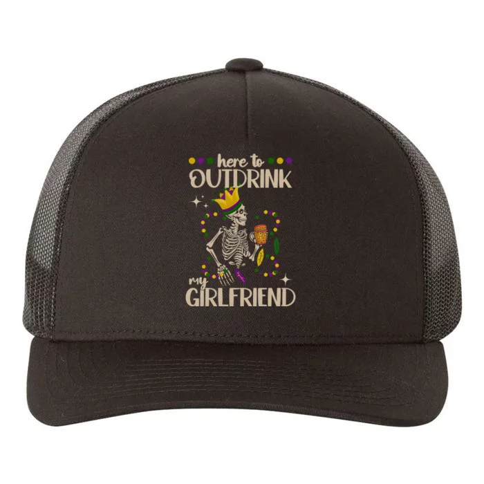 Here To Outdrink My Boyfriend Mardi Gras Party Yupoong Adult 5-Panel Trucker Hat