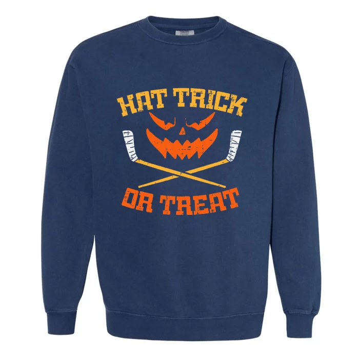 Hat Trick Or Treat Ice Hockey Halloween Player Coach Garment-Dyed Sweatshirt