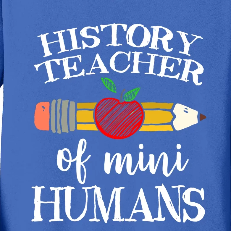 History Teacher Of Mini Hu Team Funny Gift Kids Long Sleeve Shirt