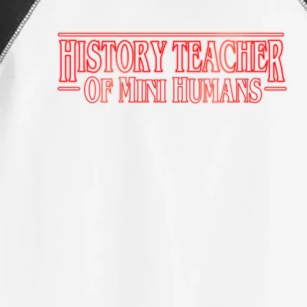 History Teacher Of Mini Hu Team Funny Gift Toddler Fine Jersey T-Shirt