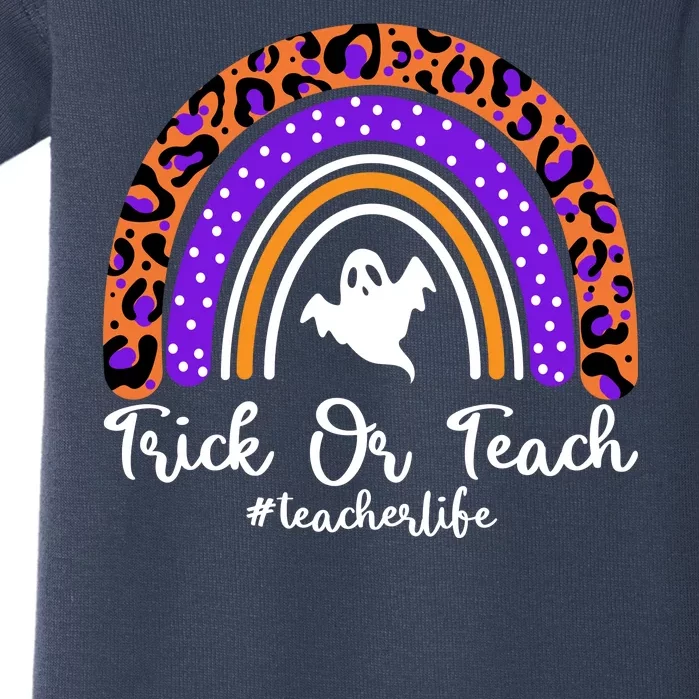 Halloween Trick Or Teach #Teacher Life Baby Bodysuit