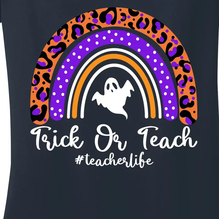 Halloween Trick Or Teach #Teacher Life Women's V-Neck T-Shirt