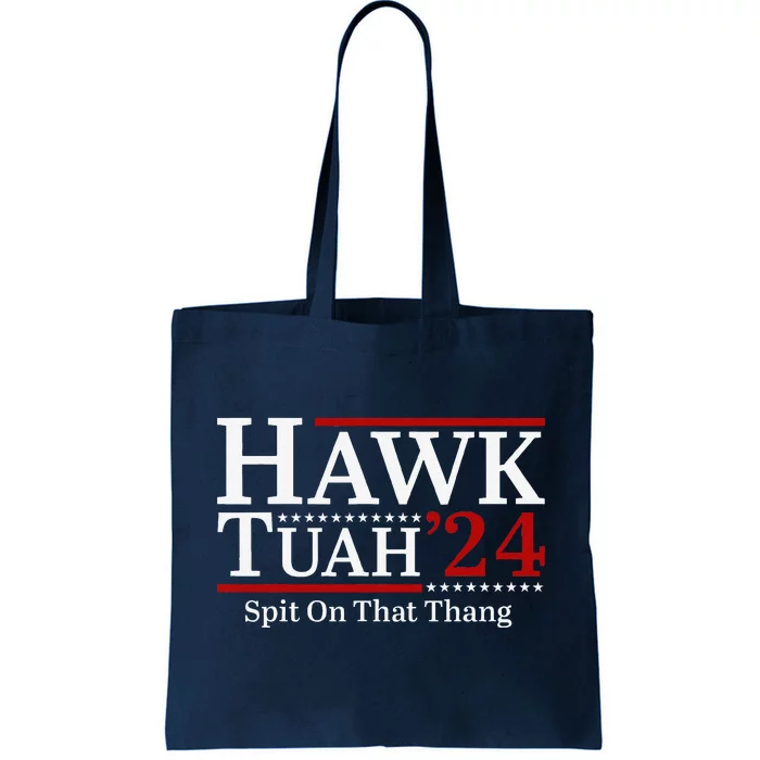 Hawk Tuahspit On That Thang 2024 Funny Viral Meme Tote Bag