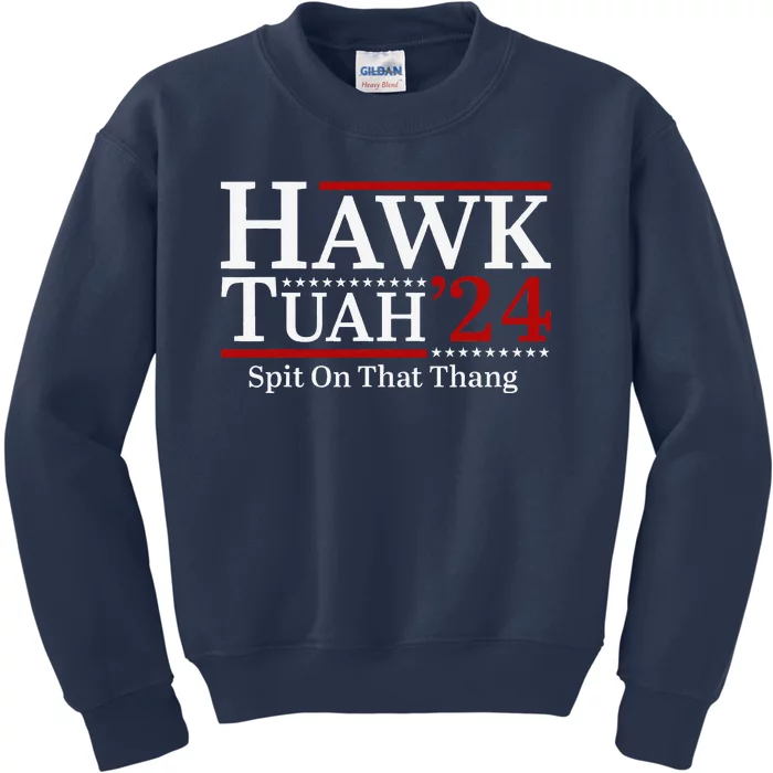 Hawk Tuahspit On That Thang 2024 Funny Viral Meme Kids Sweatshirt