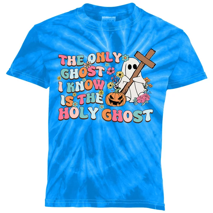 Halloween The Only Ghost I Know Is The Holy Ghost Christian Kids Tie-Dye T-Shirt