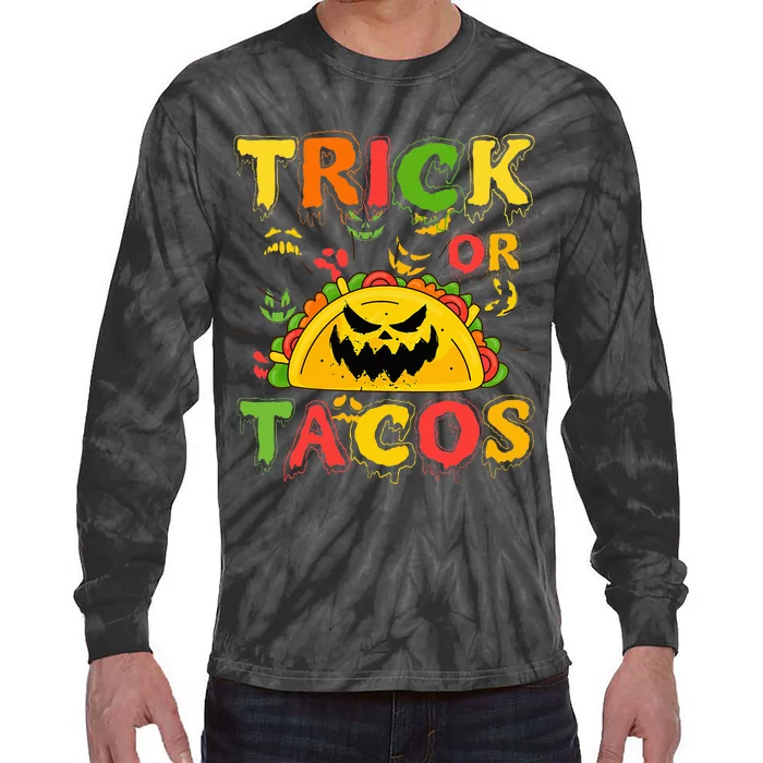 Halloween Trick Or Tacos Mexican Food Costume Tie-Dye Long Sleeve Shirt