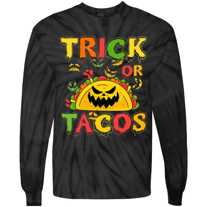 Halloween Trick Or Tacos Mexican Food Costume Tie-Dye Long Sleeve Shirt