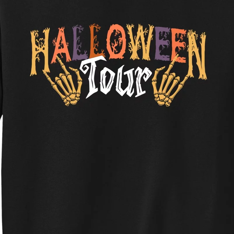 Halloween Tour Official Front And Back Front & Back Tall Sweatshirt