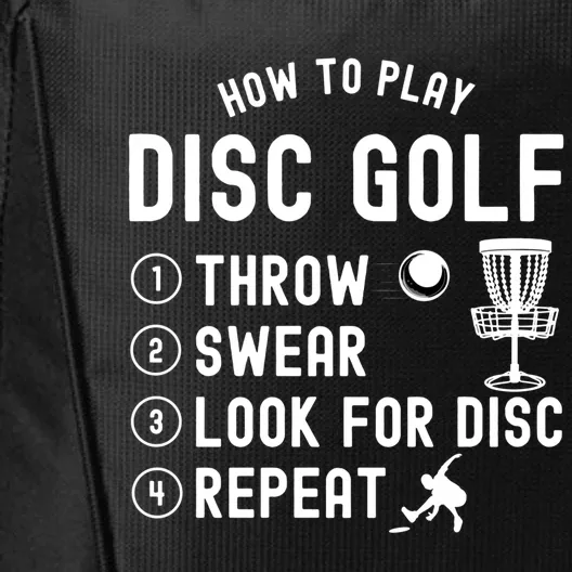 How To Play Disc Golf Funny Gift City Backpack