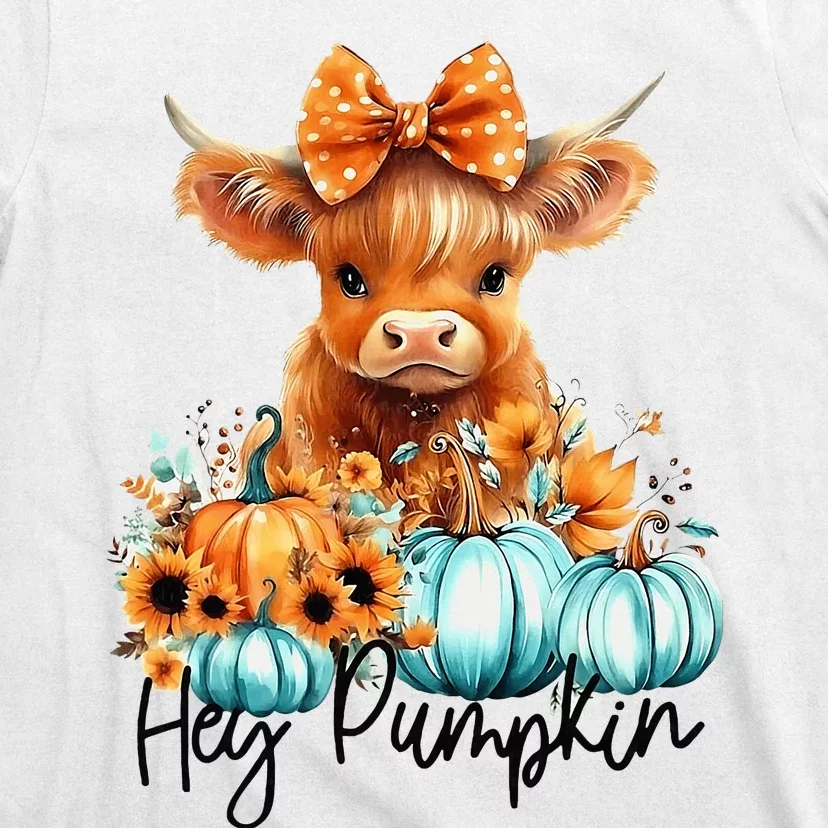 HayS There Pumkin Highland Cow Fall Autumn Thanksgiving T-Shirt