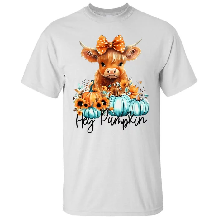 HayS There Pumkin Highland Cow Fall Autumn Thanksgiving Tall T-Shirt