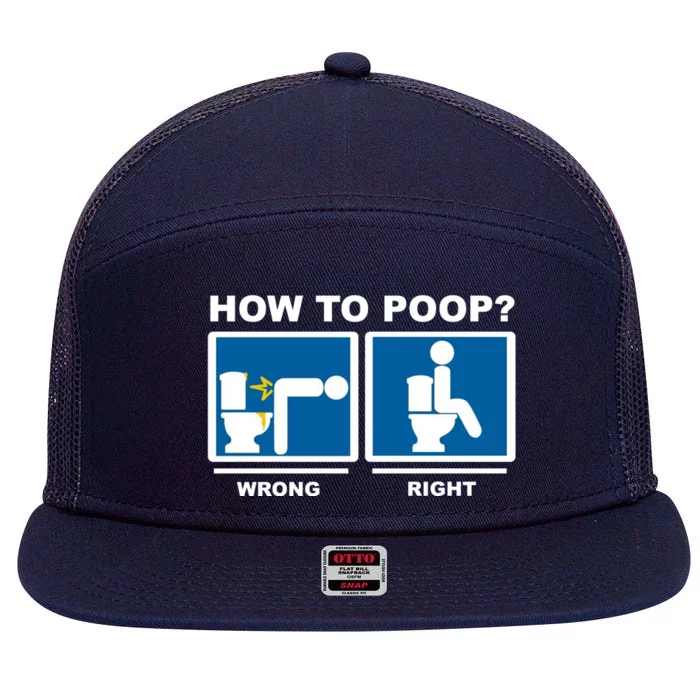 How To Poop Wrong Right Funny Meme 7 Panel Mesh Trucker Snapback Hat