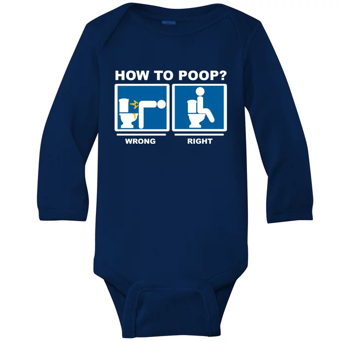 How To Poop Wrong Right Funny Meme Baby Long Sleeve Bodysuit