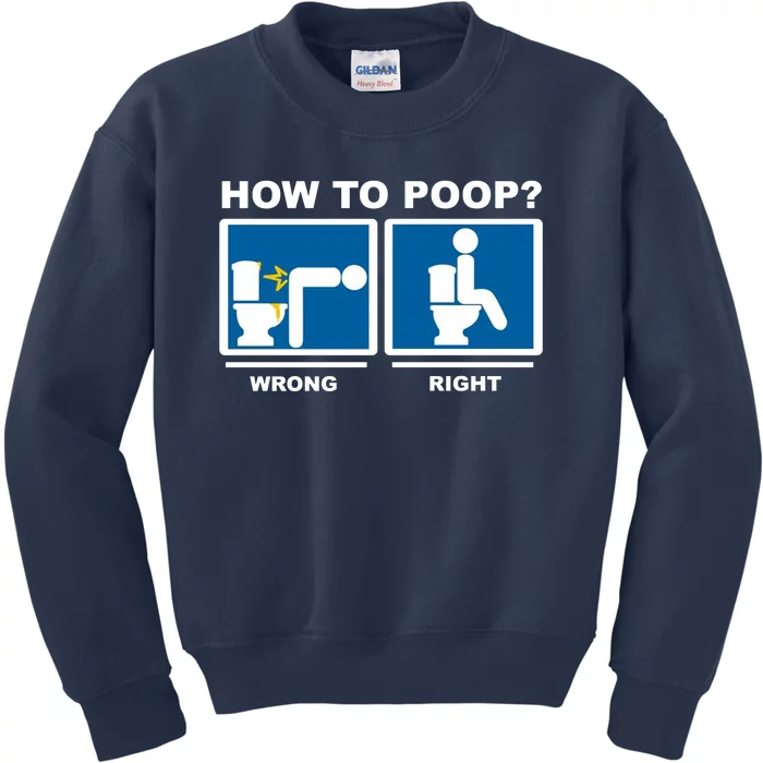 How To Poop Wrong Right Funny Meme Kids Sweatshirt