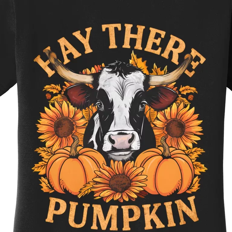 Hay There Pumpkin Cute Cow Fall Autumn Thanksgiving Women's T-Shirt