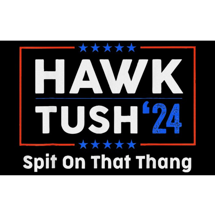 Hawk Tush Presidential Satire Funny Bumper Sticker