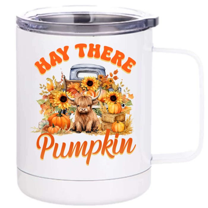 Hay There Pumpkin Truck Highland Cow Fall Autumn Sunflower Front & Back 12oz Stainless Steel Tumbler Cup