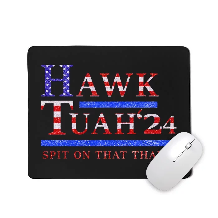 Hawk Tush Political Parody 2024 Mousepad