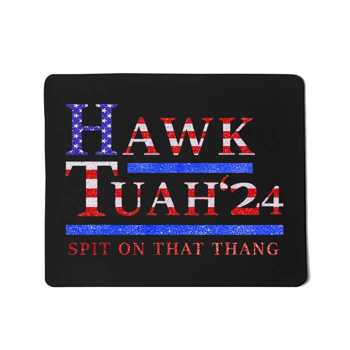 Hawk Tush Political Parody 2024 Mousepad