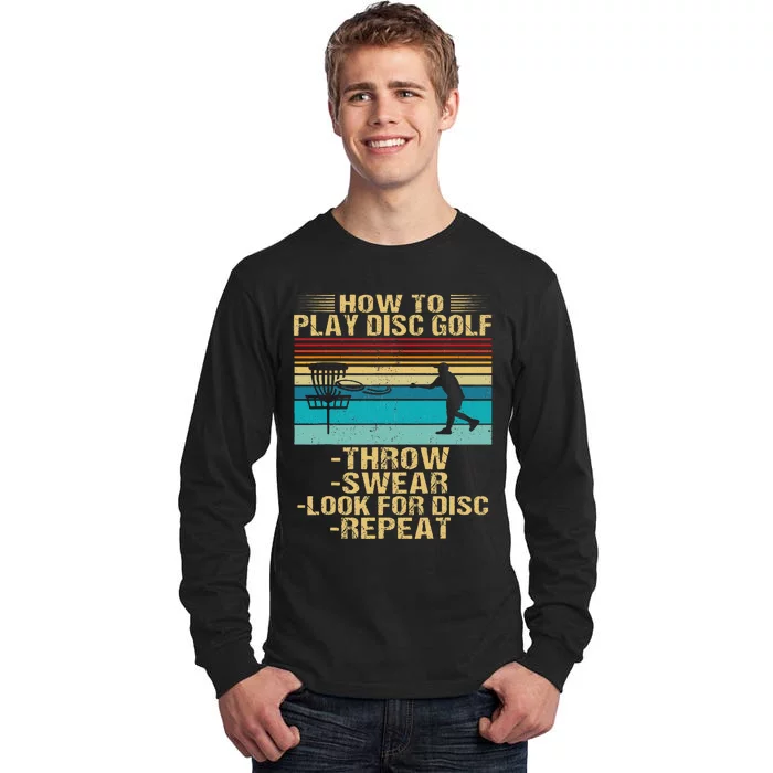 How To Play Disc Golf Funny Frisbee Golfing Player Dad Tall Long Sleeve T-Shirt