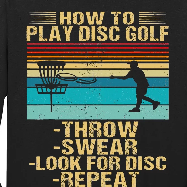 How To Play Disc Golf Funny Frisbee Golfing Player Dad Tall Long Sleeve T-Shirt