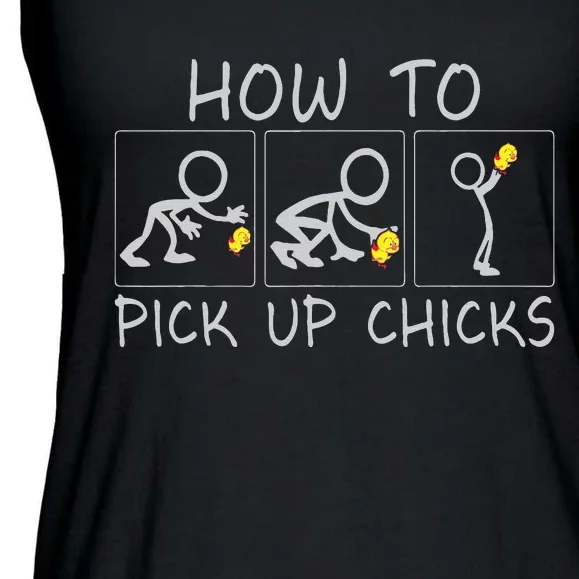 How To Pick Up Chicks Funny Ladies Essential Flowy Tank