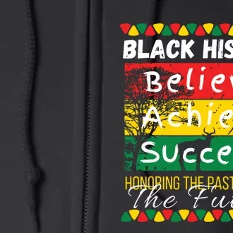 Honoring The Past Inspiring The Future Black History Month Full Zip Hoodie