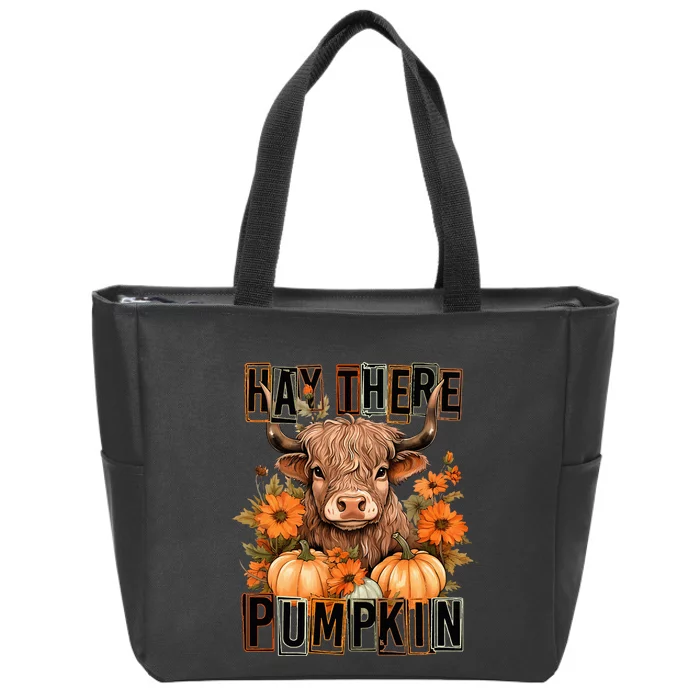 Hay There Pumkin Highland Cow Fall Autumn Thanksgiving Zip Tote Bag