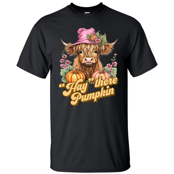 Hay there Pumpkin Coo for Cow Lovers Tall T-Shirt