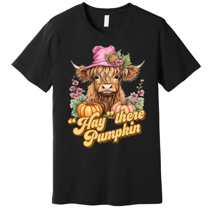 Hay there Pumpkin Coo for Cow Lovers Premium T-Shirt