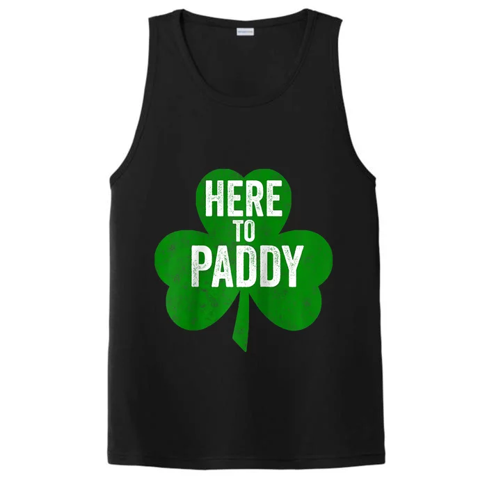 Here To Paddy Funny Saint Patricks Day Performance Tank