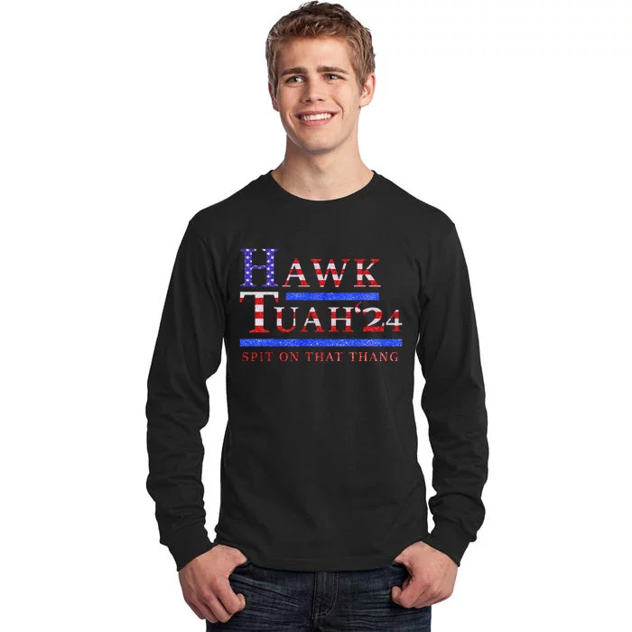 Hawk Tush Political Parody 2024 Tall Long Sleeve T-Shirt