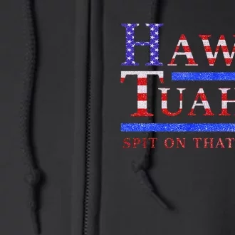 Hawk Tush Political Parody 2024 Full Zip Hoodie