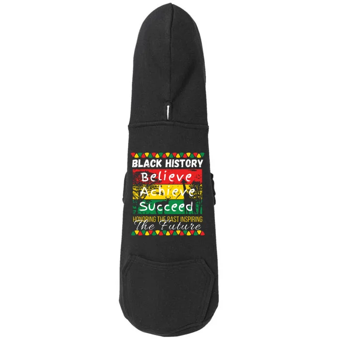 Honoring The Past Inspiring The Future Black History Month Doggie 3-End Fleece Hoodie