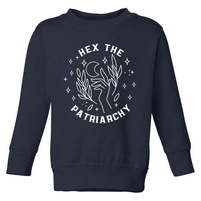 Hex The Patriarchy Shirt Feminist Witch Toddler Sweatshirt