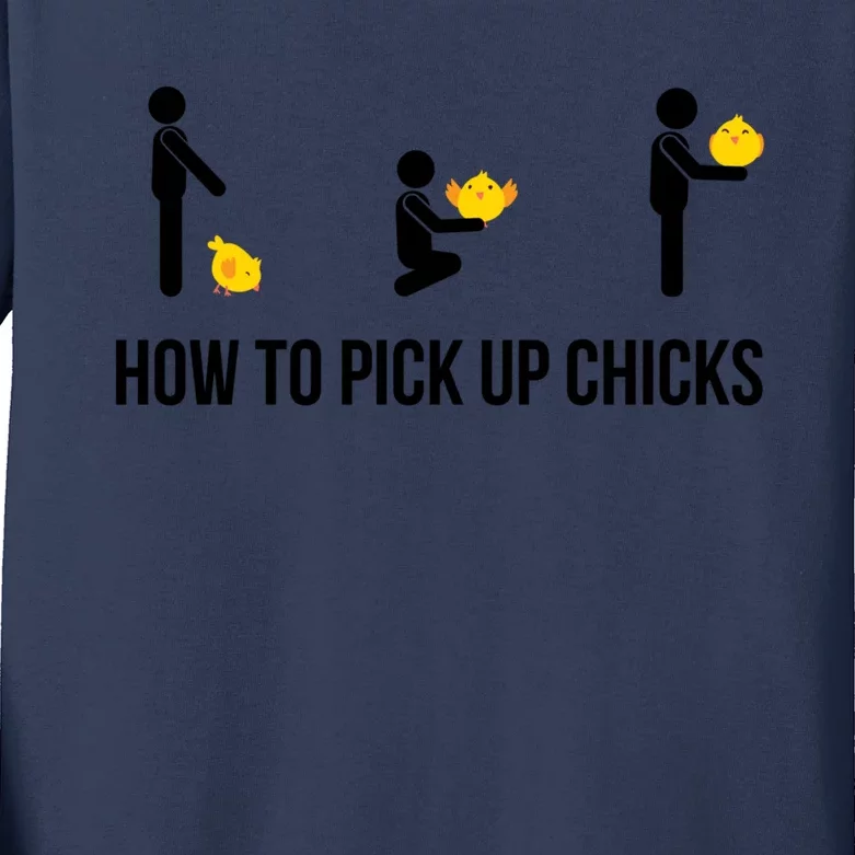 How To Pick Up Chicks Humor Funny Dating Gift Kids Long Sleeve Shirt