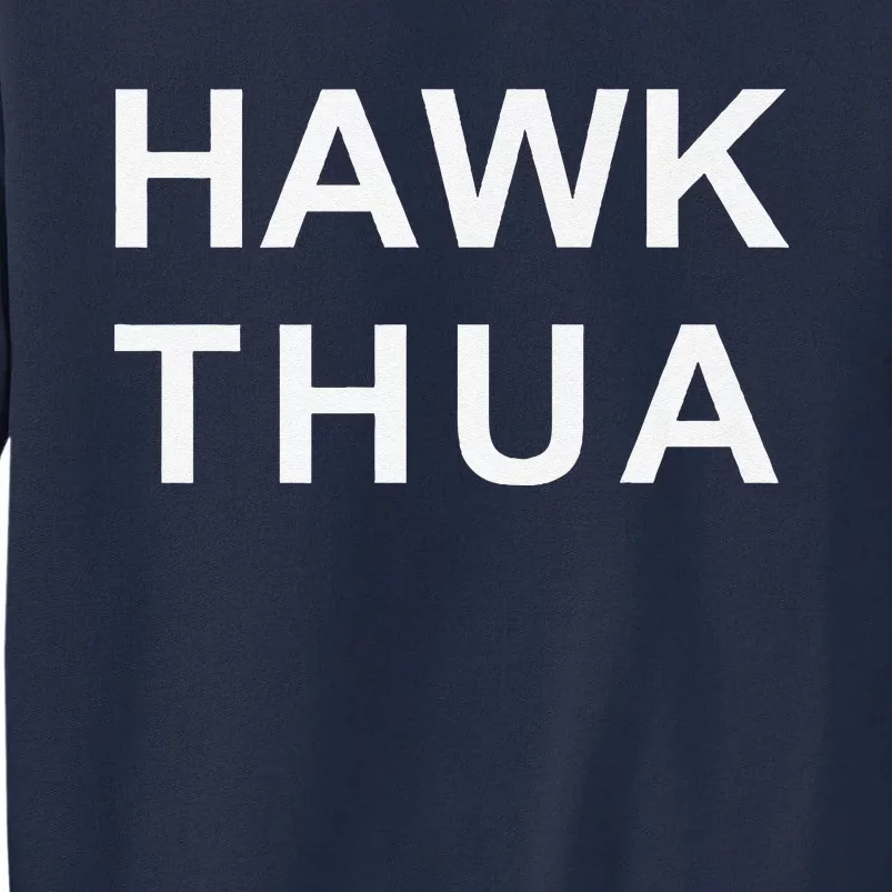 Hawk Thua Premium Tall Sweatshirt