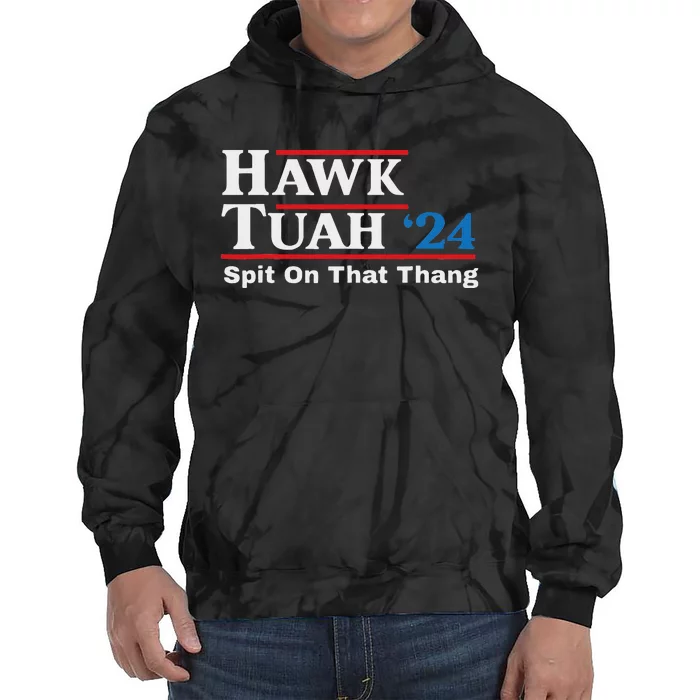 Hawk Tush Parody Presidential Humor Tie Dye Hoodie