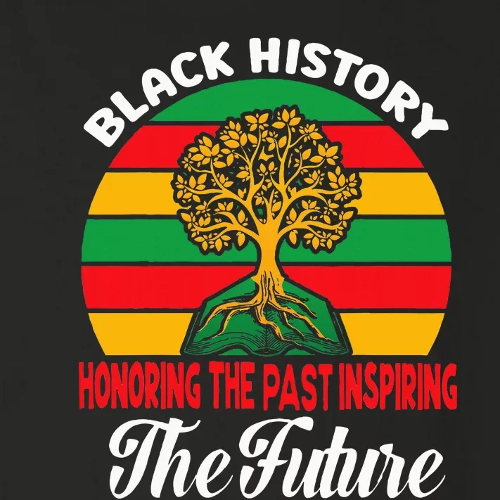 Honoring The Past Inspiring The Future Black History Month Toddler Long Sleeve Shirt