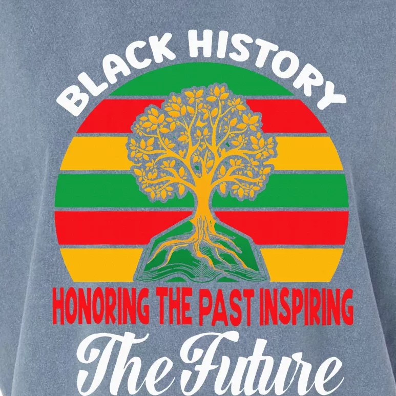 Honoring The Past Inspiring The Future Black History Month Garment-Dyed Women's Muscle Tee