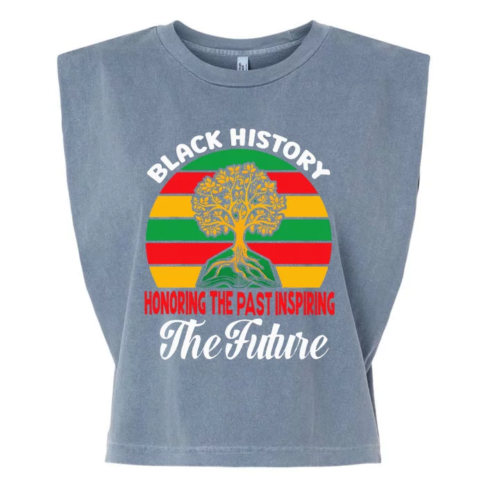 Honoring The Past Inspiring The Future Black History Month Garment-Dyed Women's Muscle Tee